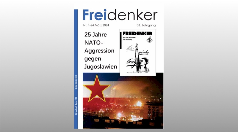 Freidenker 1/2024 - 25 Jahre NATO-Aggression gegen Jugoslawien